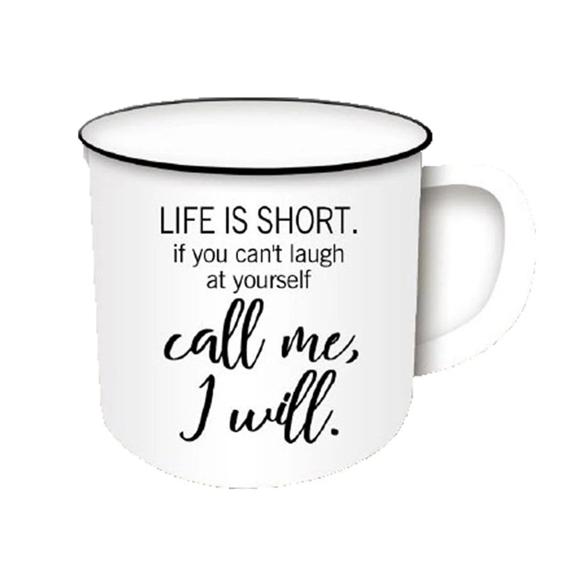 Mug - Life Is Short